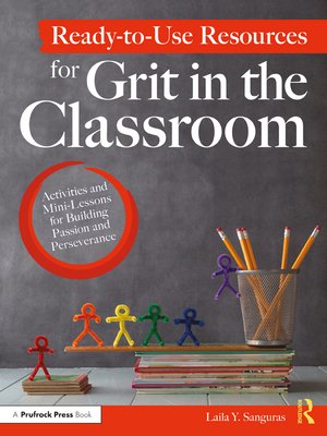 cover image of Ready-to-Use Resources for Grit in the Classroom